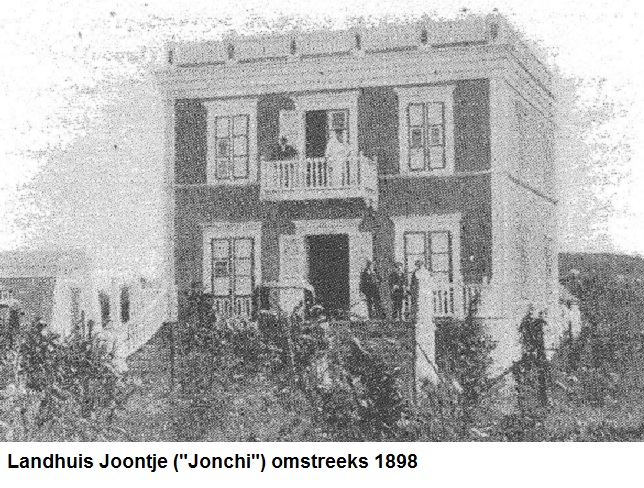 04. Landhuis Joontje (Jonchi) omstreeks 1898